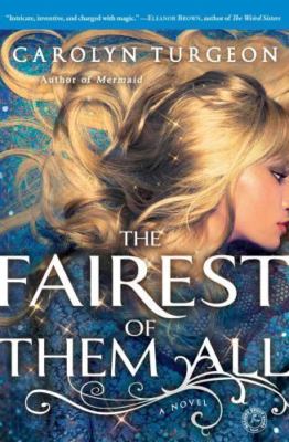 The Fairest of Them All: A Novel - paperback, 1451683782, Carolyn Turgeon