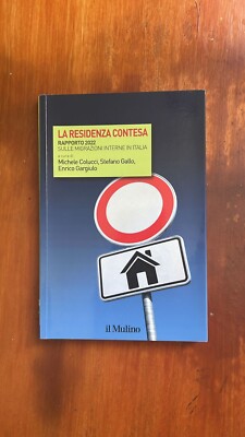 Die umstrittene Residenz - Bericht 2022 über Binnenmigration in Italien