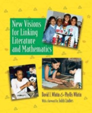 New Visions for Linking Literature and Mathematics by Whitin, David J.