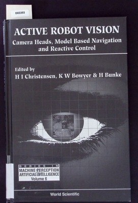 Active robot vision. Camera heads, model based navigation and reactive control. 