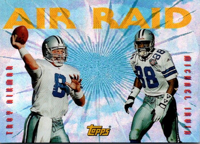 1995 Topps #AR10 Troy Aikman / Michael Irvin Air Raid Insert Dalas Cowboys HOF