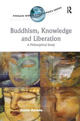 David Burton | Buddhism, Knowledge and Liberation | Taschenbuch | Englisch