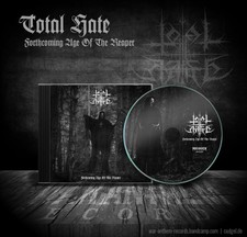 TOTAL HATE - forthcoming age of the reaper CD
