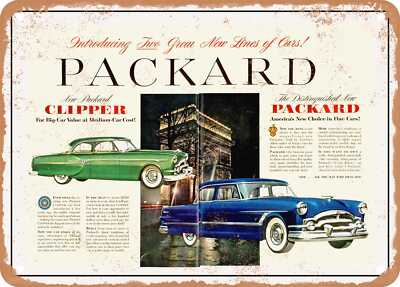 METAL SIGN - 1953 Packard Clipper Introducing Two Great New Lines of Cars