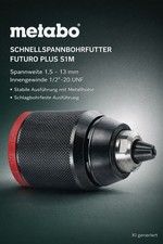 Metabo Schnellspannbohrfutter Futuro Plus S1M Metallhülse Bohrfutter 636621000