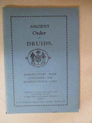 Ancient Order of Druids: INTRODUCTORY BOOK CONTAINING THE CONSTITUTIONAL LAWS 19