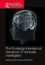 The Routledge International Handbook of Homicid, Allsop, Pike..