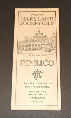 1949 PREAKNESS PROGRAM  WINNER CAPOT  (AIKEN HOF) EXTREMELY SCARCE!