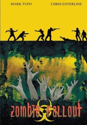 Zombie Fallout: Volume 1