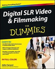 DIGITAL SLR VIDEO AND FILMMAKING FOR DUMMIES By John Carucci **BRAND NEW**