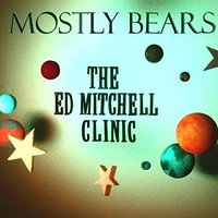 Mostly Bears - Ed Mitchell Clinic - Cd - F4Z
