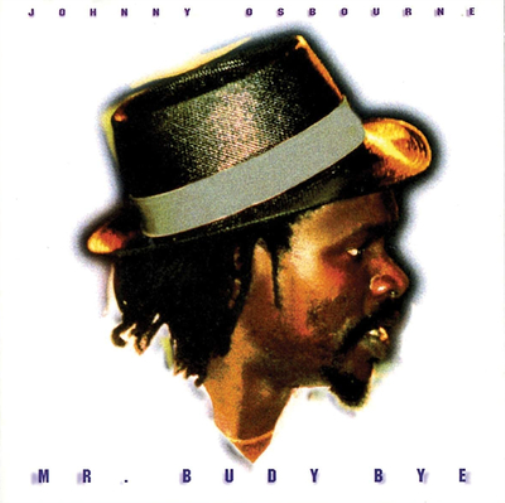 Johnny Osbourne Mr Buddy Bye (Vinyl LP) 12" Album
