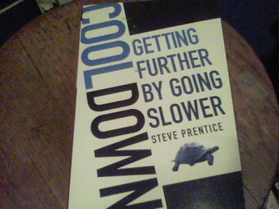 Cool Down getting further by going slower by Steve Prentice 
