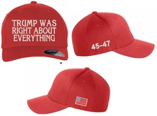 Trump Was Right about Everything 45-47 MAGA Hats with USA Flag Flex Fit Hat