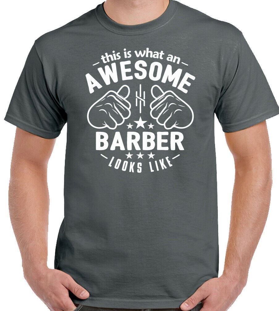Barber T-Shirt This is what a Looks Like Mens Funny Hair Stylist Dresser  Top TEE