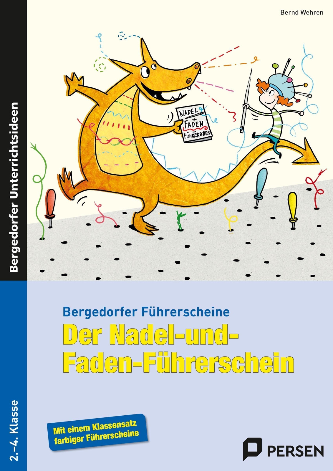 Thumbnail - Der Nadel- Und Faden-führerschein | Bernd Wehren | 2. Bis 4. Klasse |