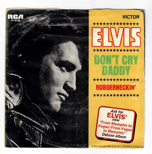 45RPM, ELVIS PRESLEY '  DON'T CRY DADDY ' EX REC. VG+ SLEEVE '