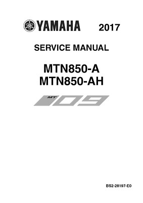 Yamaha service manual book 2017 Yamaha MT-09 MTN850-A & MTN850-AH 