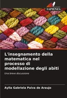 L'insegnamento Della Matematica Nel Processo Di Modellazione Degli Abiti Araujo