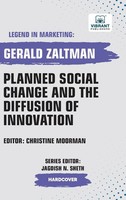 Gerald Zaltman (U. A.) | Planned Social Change And The Diffusion Of Innovation