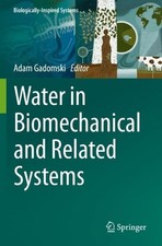 Water in Biomechanical and Related Systems by Adam Gadomski (English) Paperback