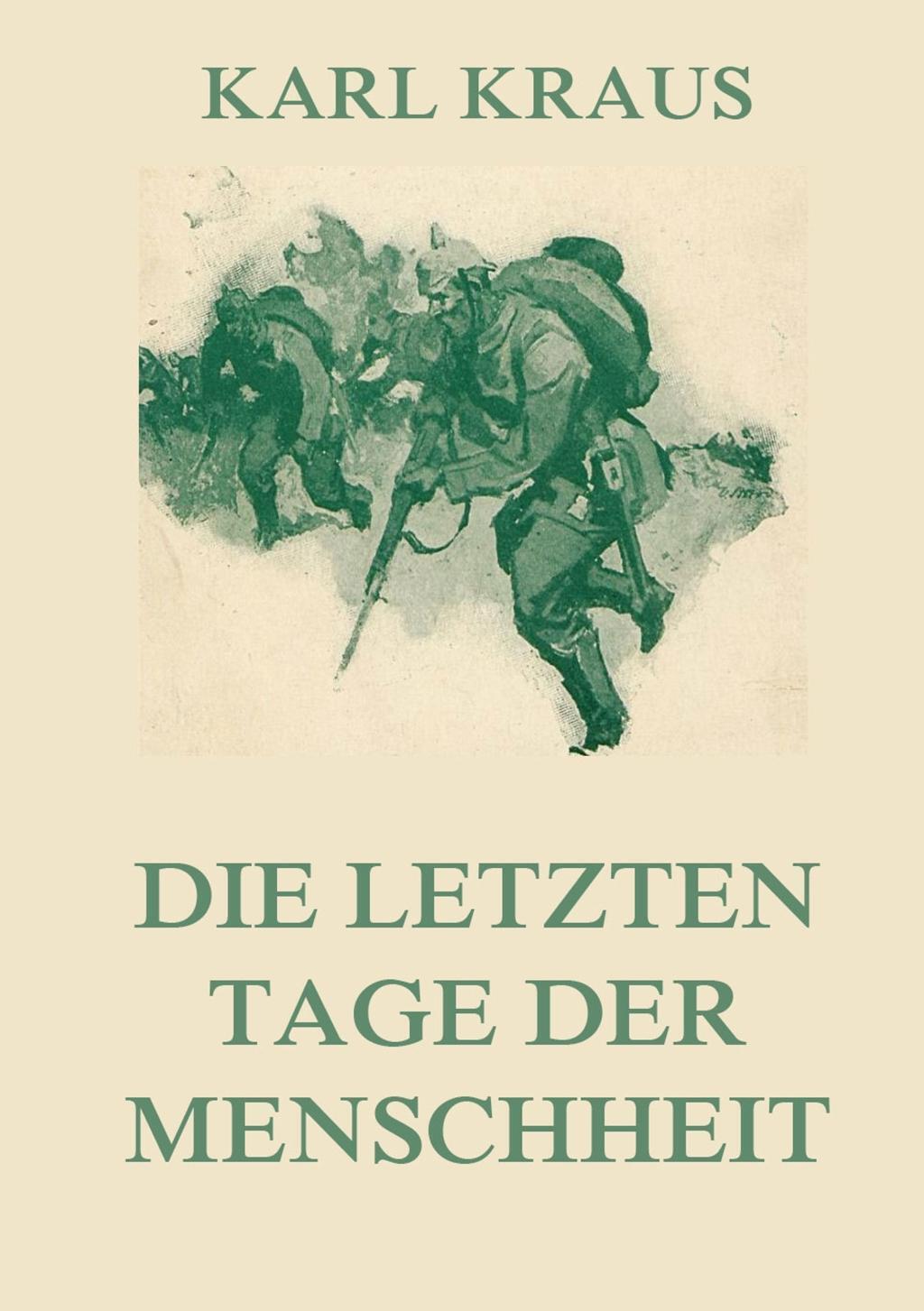 Thumbnail - Die Letzten Tage Der Menschheit | Karl Kraus | Taschenbuch | Paperback