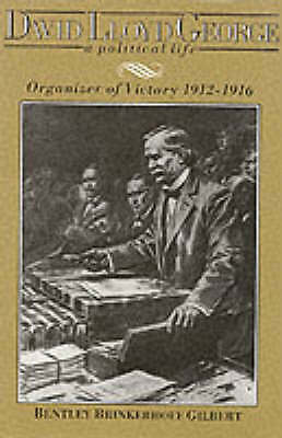 David Lloyd George Political Life-Organizer Victory 1912-1916 Ben… 9780814205976