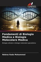Nebras Rada Mohammed | Fondamenti Di Biologia Medica E Biologia Molecolare...