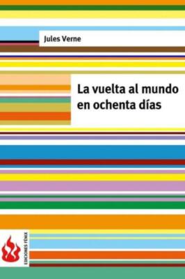 La Vuelta Al Mundo En Ochenta D?As: (Low Cost)  Edici?N Limitada