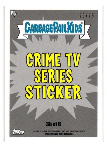2016 GARBAGE PAIL KIDS SERIES 2 PRIME SLIME TRASHY TV PICK YOUR CARD BLOODY RED - Picture 48 of 323