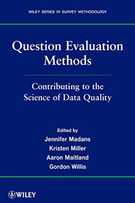 Question Evaluation Methods: Contributing to the Scienc - Paperback NEW Kristen