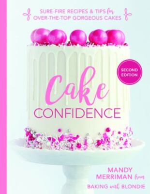 Cake Confidence 2nd Edition, Mandy Merriman, Good Book