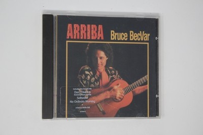Arriba by Bruce Becvar CD Album