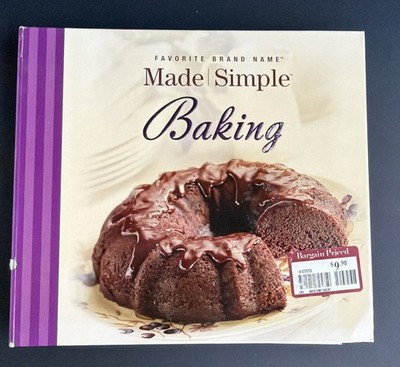 Favorite Brand Name  Made Simple Baking  Hardcover Spiral 2007 Bar/Breads/Cakes