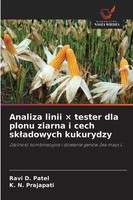 Ravi D. Patel (U. A.) | Analiza Linii × Tester Dla Plonu Ziarna I Cech...
