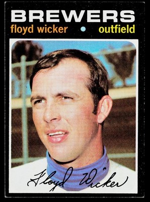 1971 Topps SET-BREAK #97 Floyd Wicker EX or Better, (HUCK'S)