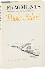 Paolo Soleri FRAGMENTS A SELECTION FROM THE SKETCHBOOK OF PAOLO SOLERI THE TIGER