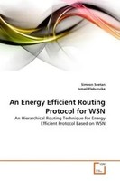 Simeon Soetan (U. A.) | An Energy Efficient Routing Protocol For Wsn | Buch