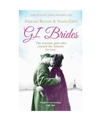 GI Brides: The wartime girls who crossed the Atlantic for love: The wartime girl