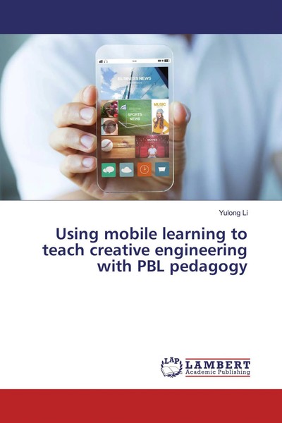 Yulong Li | Using Mobile Learning To Teach Creative Engineering With Pbl...-image