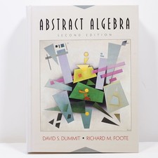 Abstract Algebra by Richard Foote and David S...