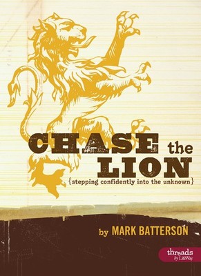 Chase the Lion: Stepping Confidently Into the  Unknown