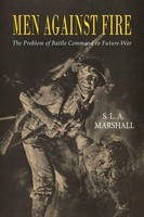 S. L. A Marshall | Men Against Fire | Taschenbuch | Englisch (2023)