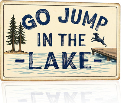 Vintage Lake House Decor Wall Art - Go Jump in the Lake Sign, Lake Life Cabin De