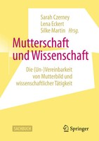 Sarah Czerney (U. A.) | Mutterschaft Und Wissenschaft | Taschenbuch | Deutsch