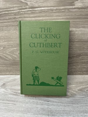 THE CLICKING of CUTHBERT Golf Book by P.G. Wodehouse 1986 HB Golfing Nos