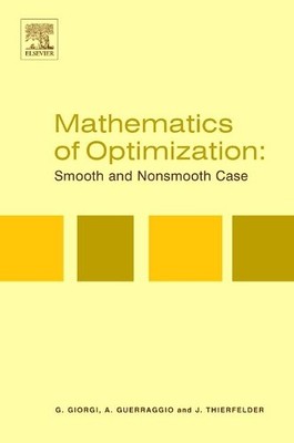 Giorgio Giorgi A. Guer Mathematics of Optimization: Smoo (Hardback) (UK IMPORT)