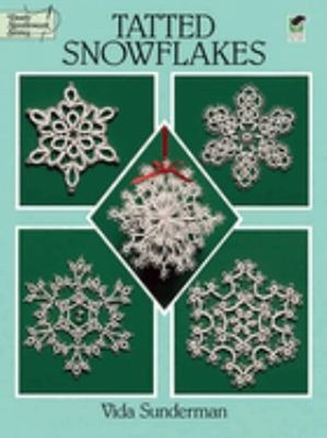 Tatted Snowflakes Paperback Vida Sunderman