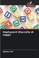Dibakar Pal | Haphazard (Raccolta Di Saggi) | Taschenbuch | Italienisch (2025)