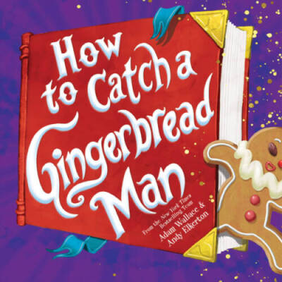How to Catch a Gingerbread Man - Hardcover By Wallace, Adam - VERY GOOD